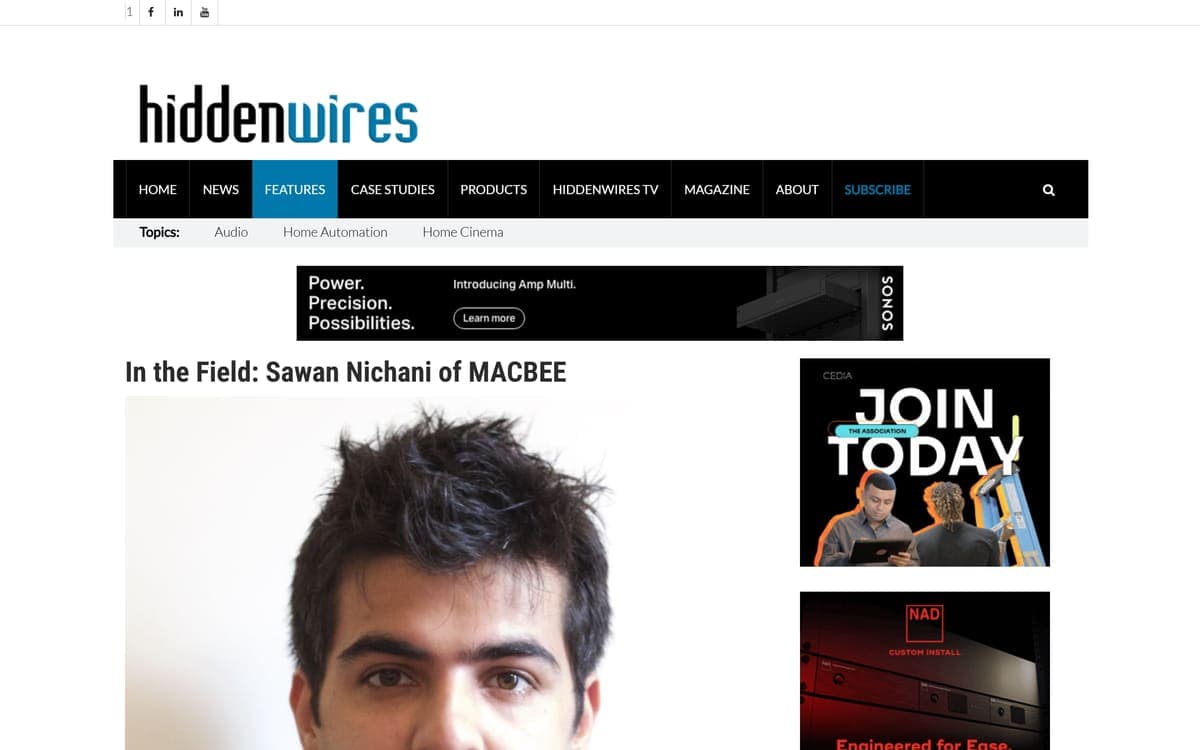 HiddenWires — In the Field: Sawan Nichani of MACBEE